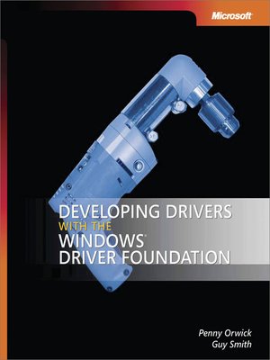cover image of Developing Drivers with the Windows&#174; Driver Foundation